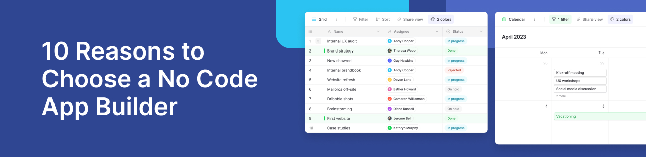 10 Reasons to Choose a No Code App Builder
