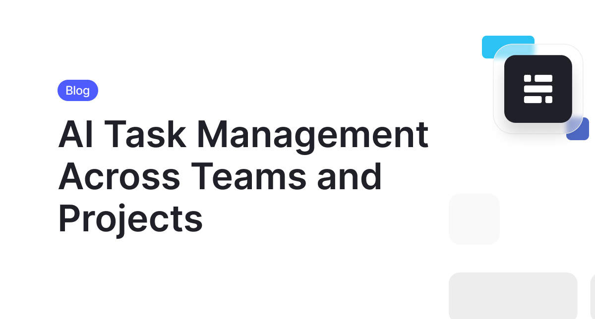 AI Task Management Software for Teams and Projects