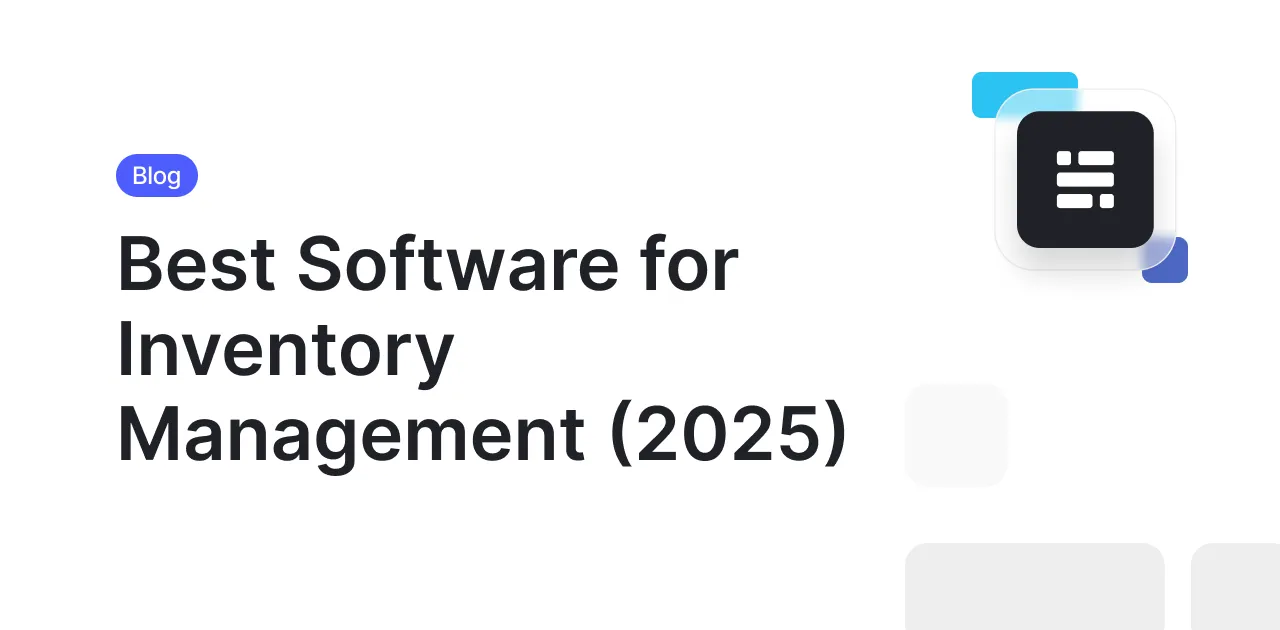 Best Software for Inventory Management (2025)