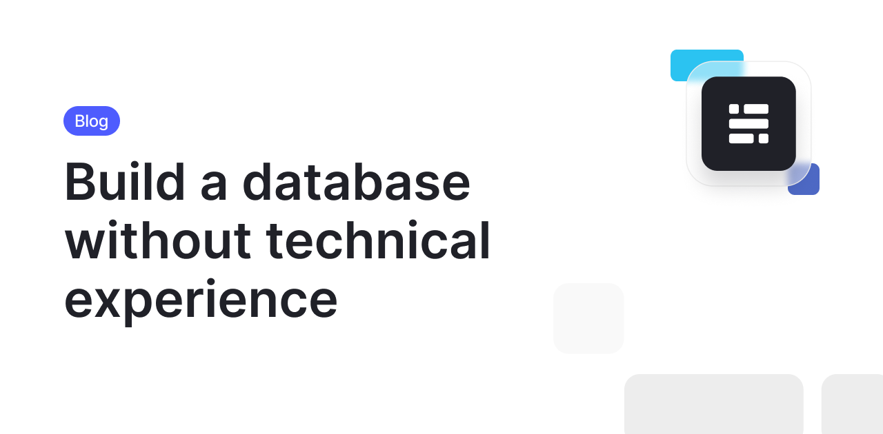 How to build a database without technical experience