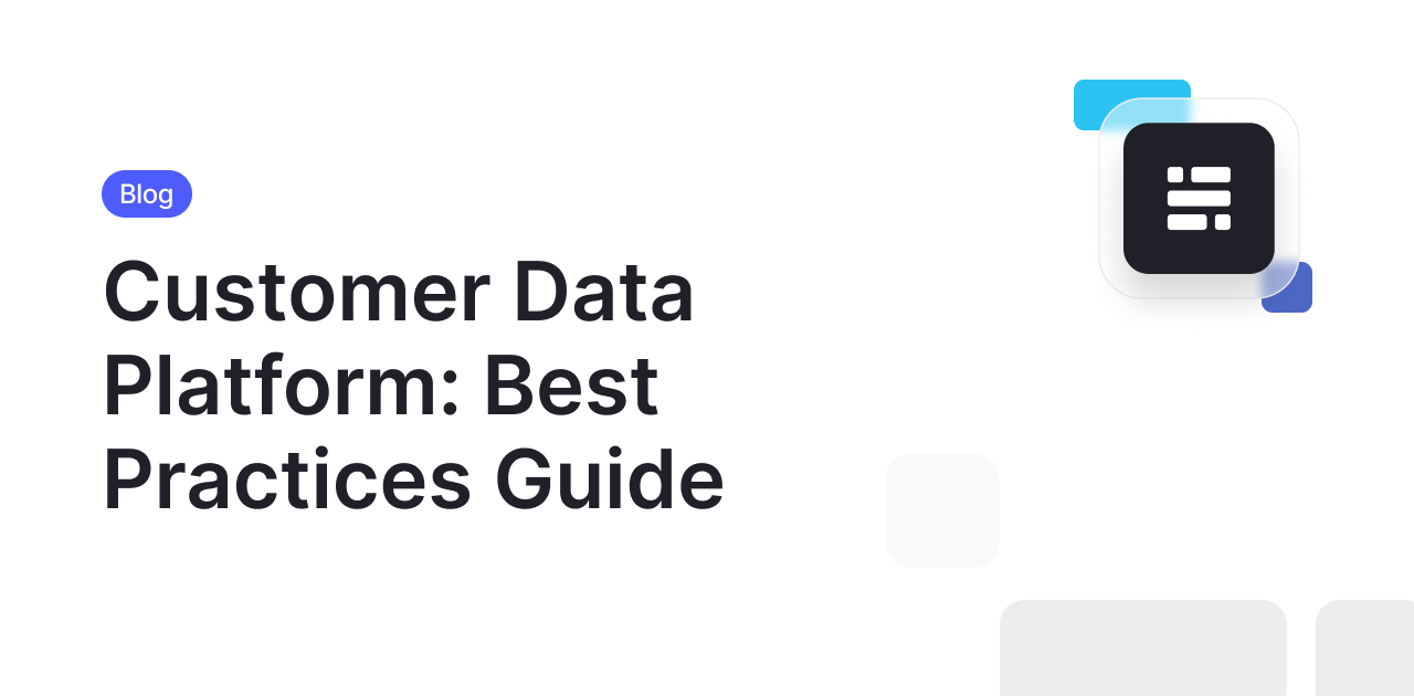 Customer Data Platform Best Practices