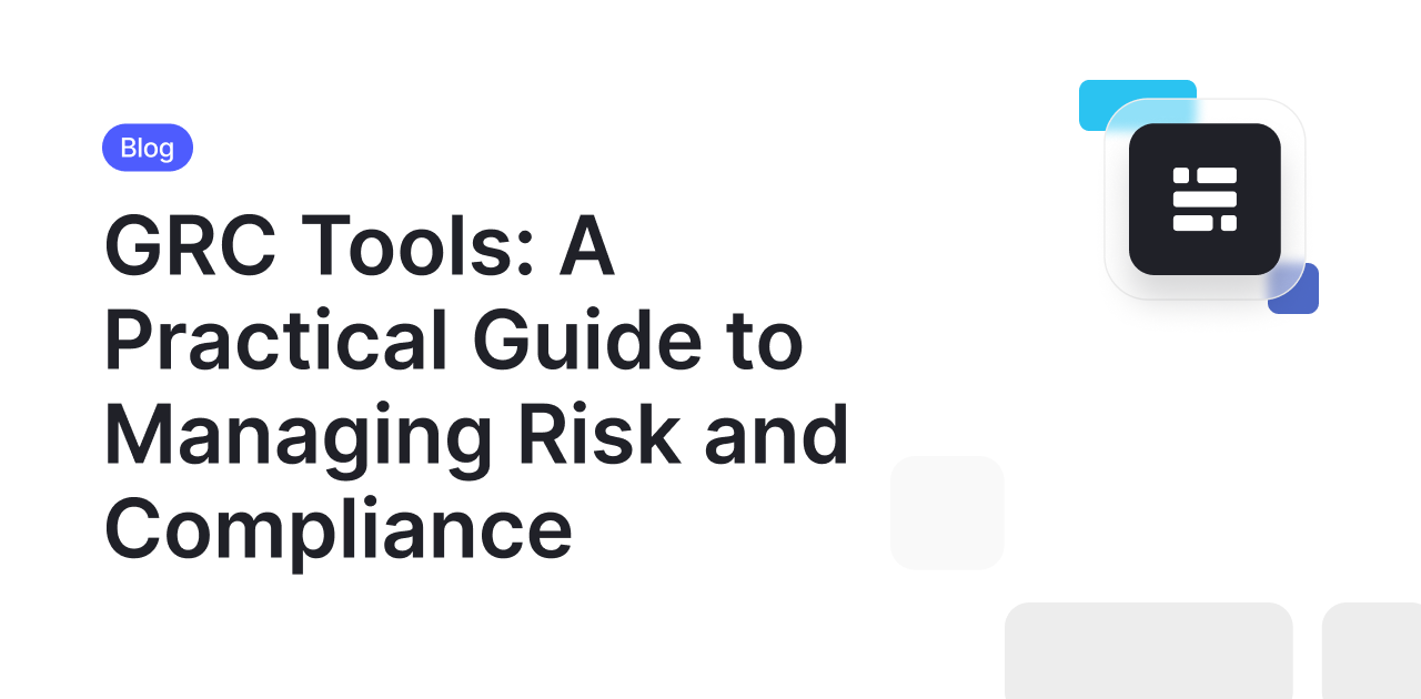 Simple Risk Grc Tool GRC Tools: A Practical Guide to Managing Risk and Compliance