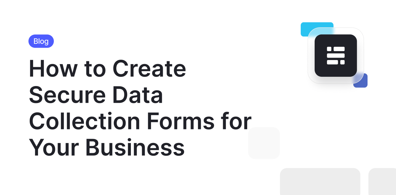 Database Collection Form Secure Data Collection Forms Guide
