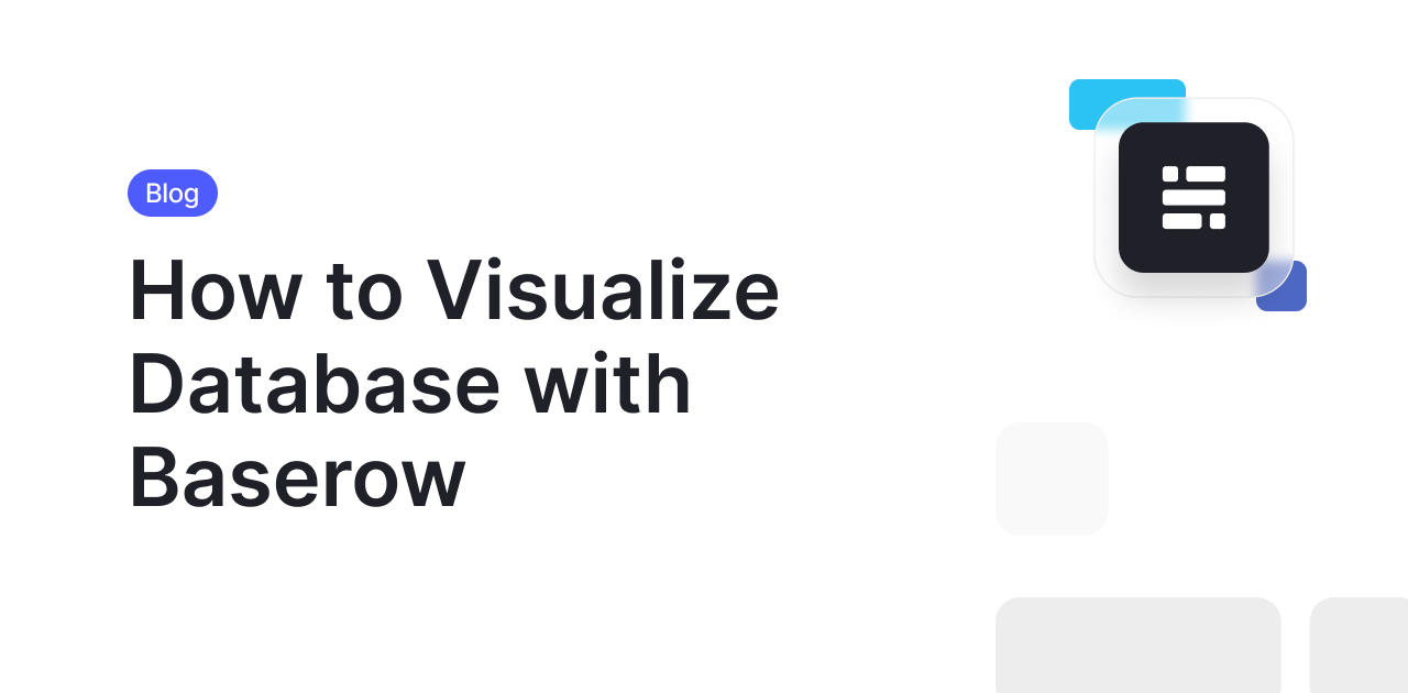 Visualize Database with Baserow Easily