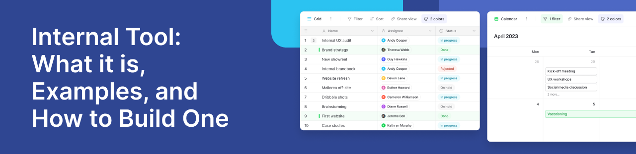Internal Tool: What it is, Examples, and How to Build One