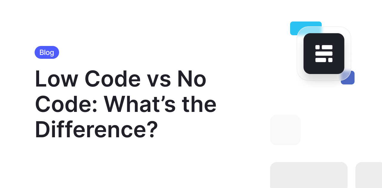 Difference Between Low Code vs No Code