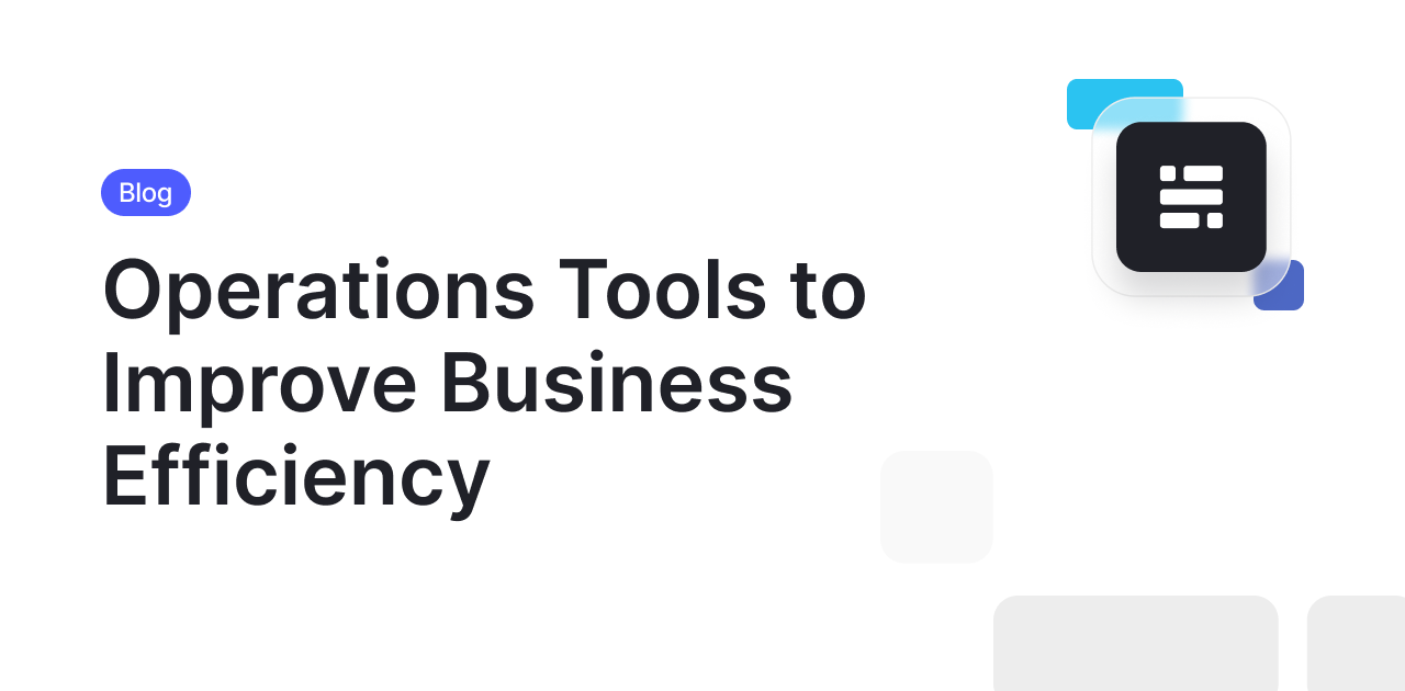 Best Operations Tools for Business Efficiency