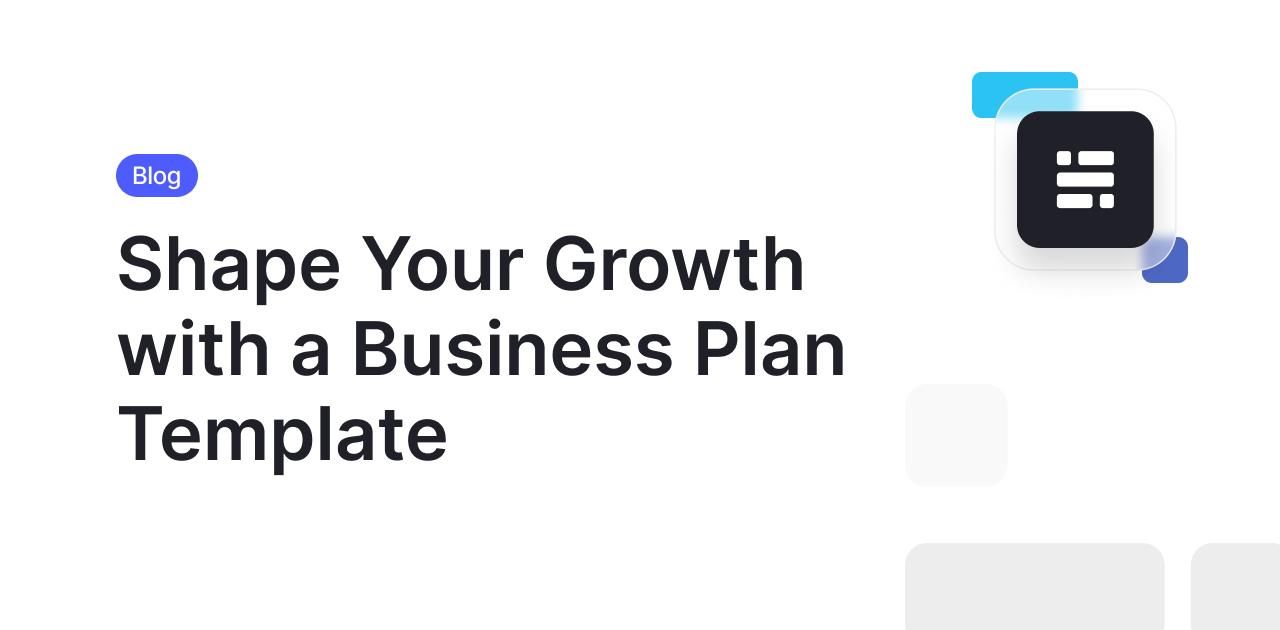 Shape Your Growth with a Business Plan Template