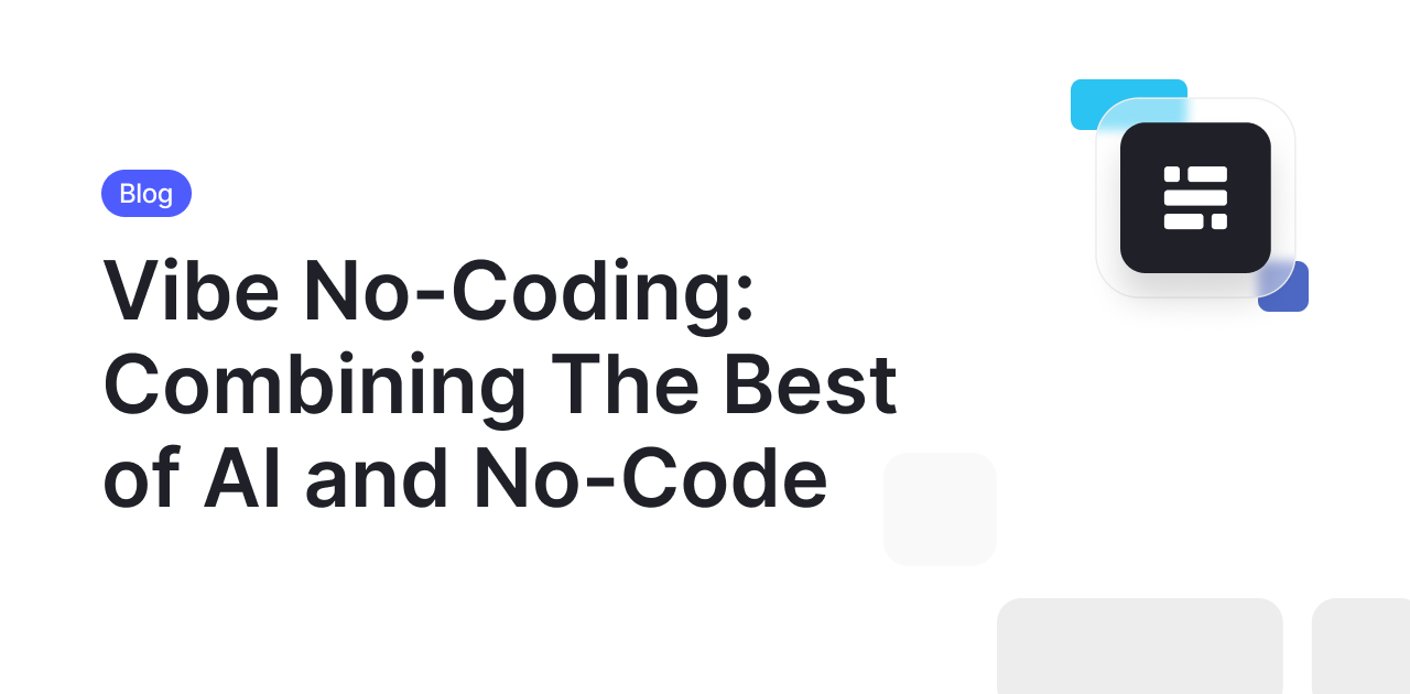 No Code Low Code Vibe Code Pro Code Vibe No-Coding: Combining The Best of AI and No-Code