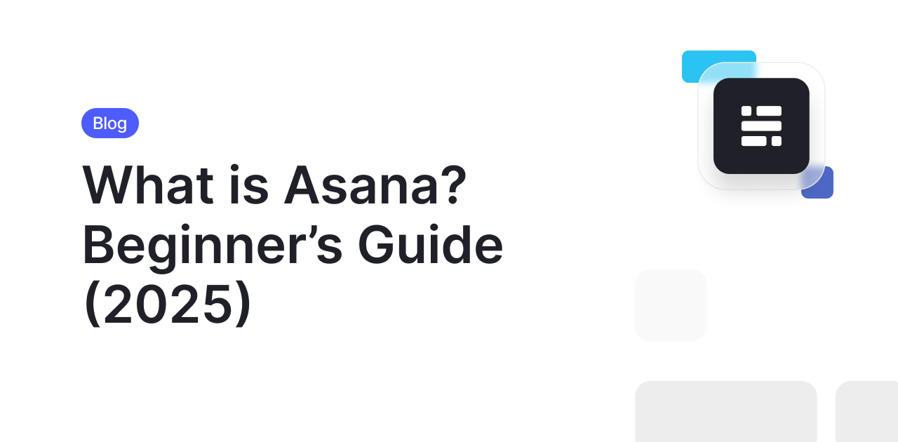 What Is Asana Beginner S Guide 2025