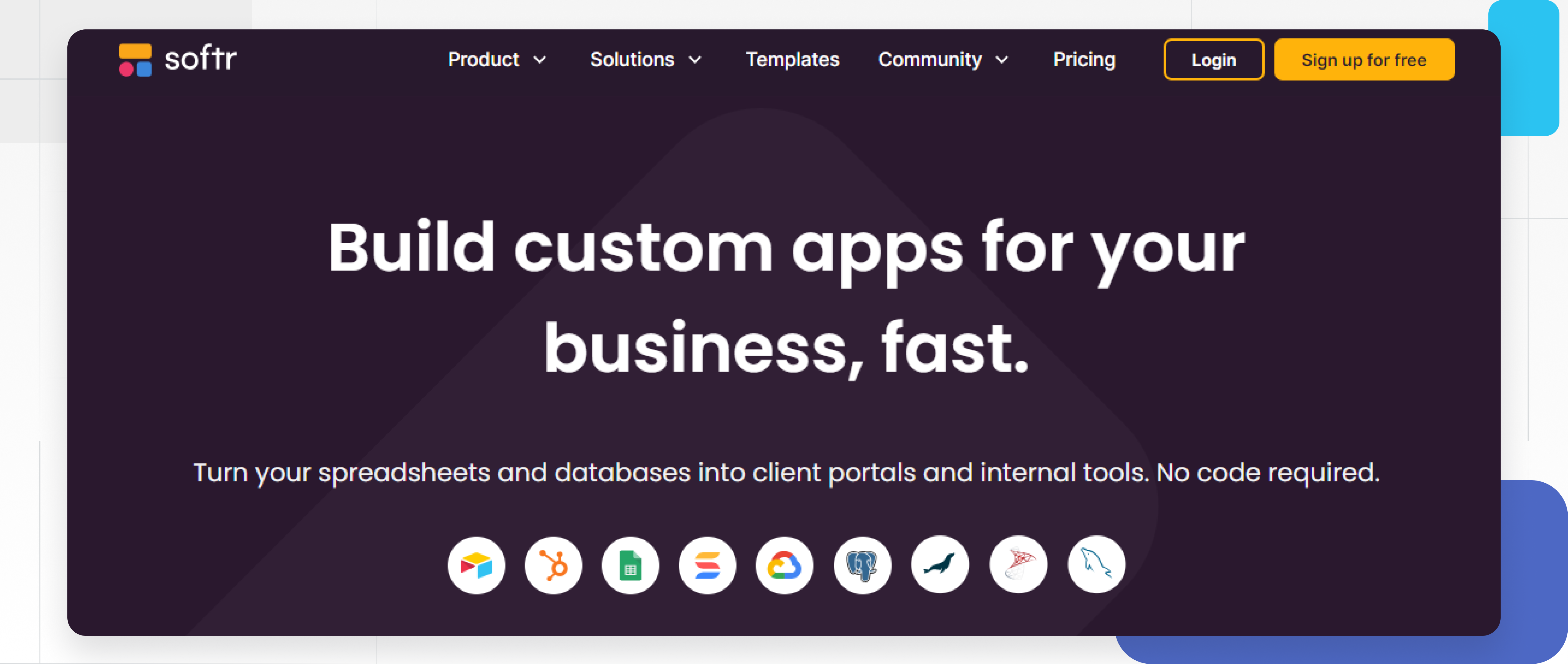 Softr homepage banner showing tagline “Build custom apps for your business, fast” with integrations like Airtable, Google Sheets, and databases.