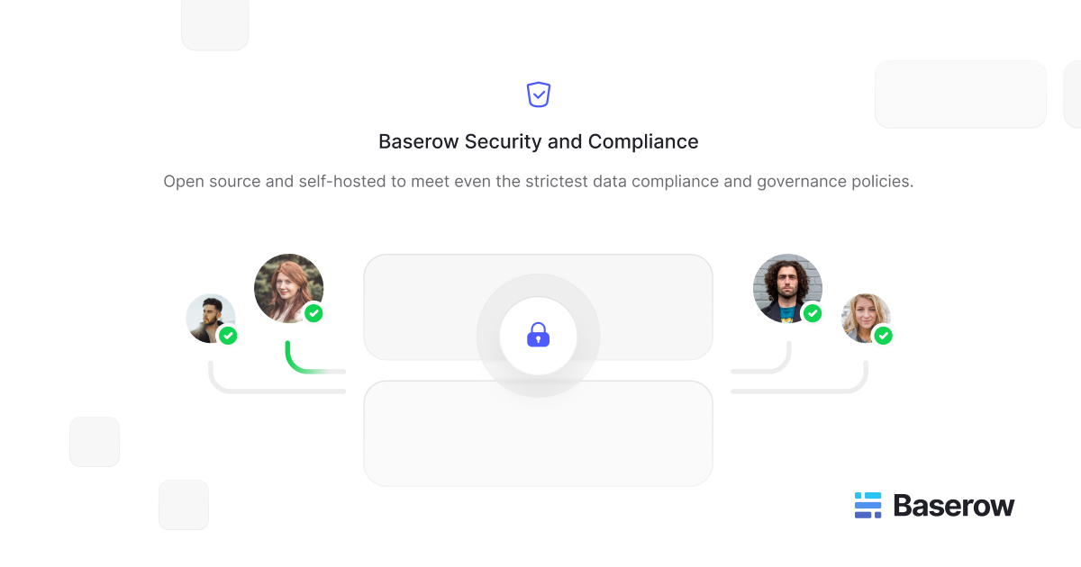 Visual showing Baserow Security and Compliance with lock icon and user profiles, highlighting open-source, self-hosted data governance and compliance features.