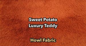 Sweet Potato Luxury Teddy