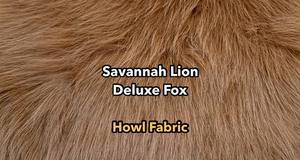 Savannah Lion Deluxe Fox