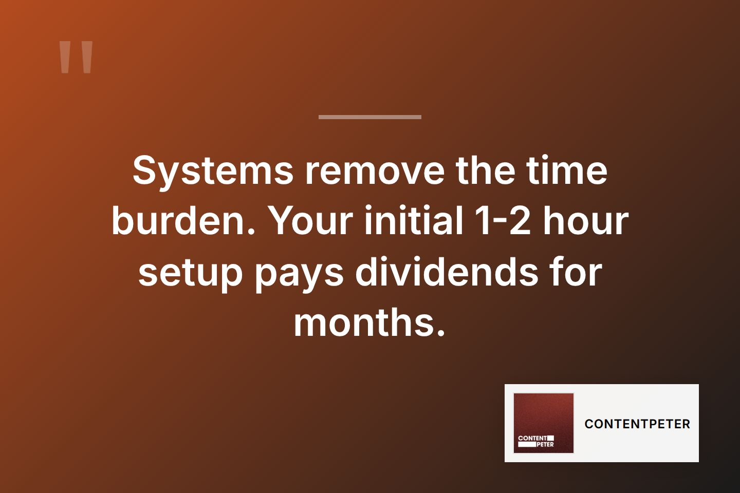A powerful quote from the article emphasizes why small manufacturers struggle with lead generation and highlights the key insight that systems remove the time burden. This motivates readers to continue learning the specific tactics that follow.