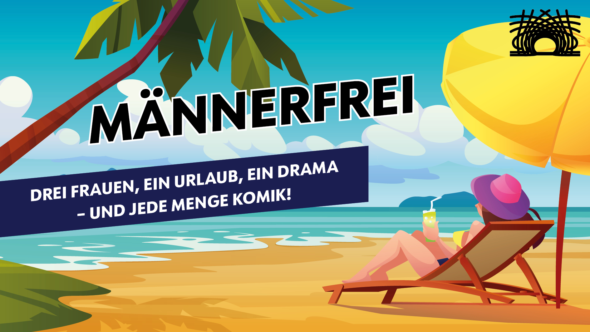Ein Urlaub ohne Männer? Klingt perfekt – bis einer auftaucht!