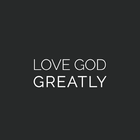Love God Greatly App